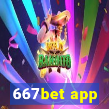 667bet app